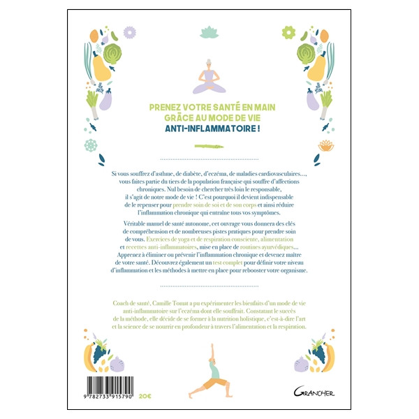 Passez au mode de vie anti-inflammatoire - Recettes, yoga, ayurvéda, breathwork