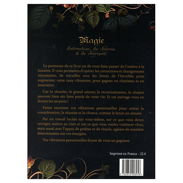 Magie d'attraction, de charme & de charisme - Pour attirer chance et succès