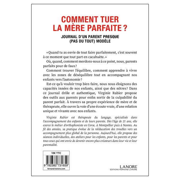 Comment tuer la mère parfaite ? Journal d'un parent presque (pas du tout) modèle