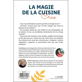 La magie de la cuisine crue - Des recettes simples et saines pour enfants et ados