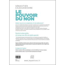 Le pouvoir du non - Maîtriser l'art du refus pour se libérer des addictions