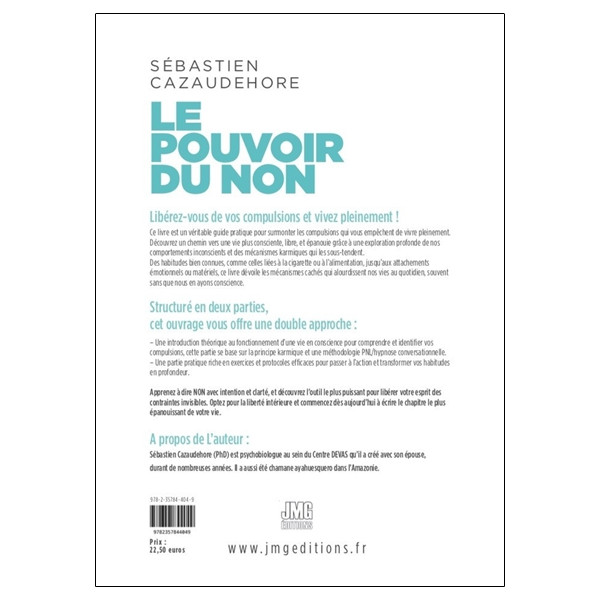 Le pouvoir du non - Maîtriser l'art du refus pour se libérer des addictions