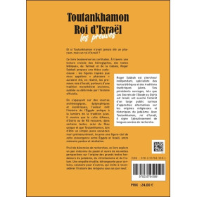 Toutankhamon Roi d'Israël - Les preuves