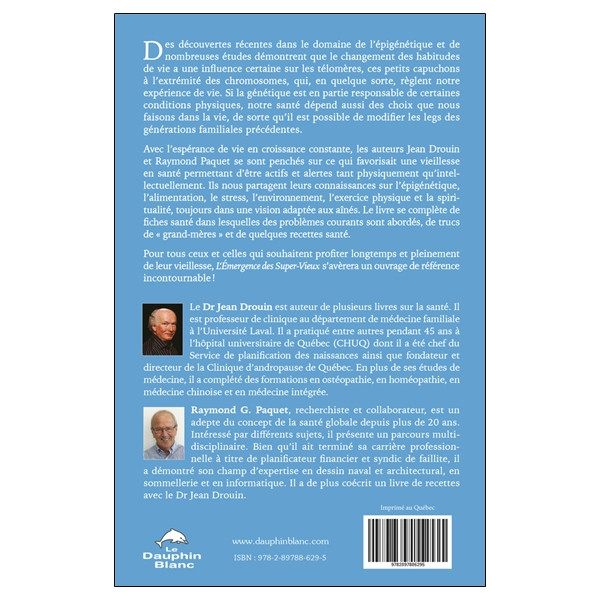 L'émergence des Super-Vieux - Pour en devenir un !