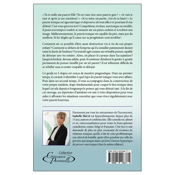 Mon parent toxique - 130 antidotes pour s'en libérer