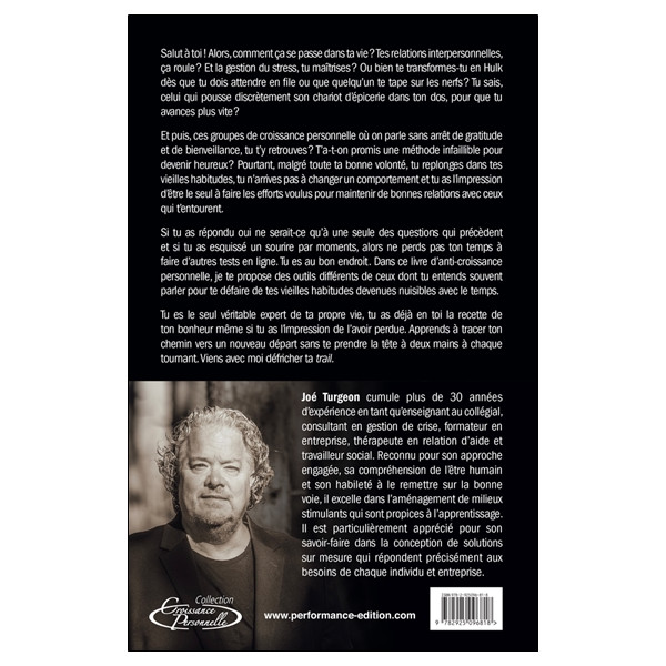 Gère-toi crisse ! La gestion de soi, du stress et des relations interpersonnelles