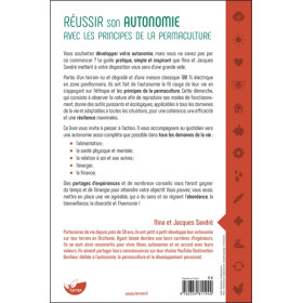 Réussir son autonomie avec les principes de la permaculture - Alimentation, santé, énergie, finance, relations
