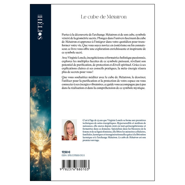 Le cube de Métatron - Découvrir l'Archange Métatron, son soin énergétique et la puissance de sa géométrie sacrée