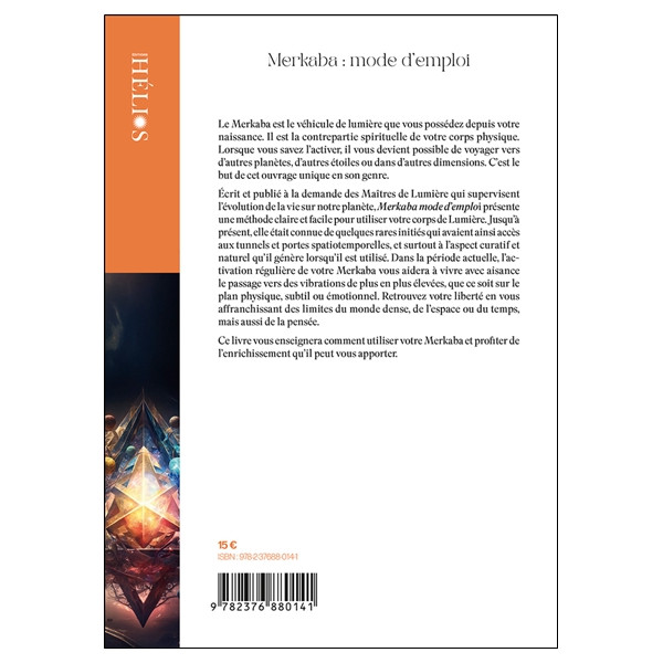 Merkaba - Mode d'emploi - Véhicule de Lumière