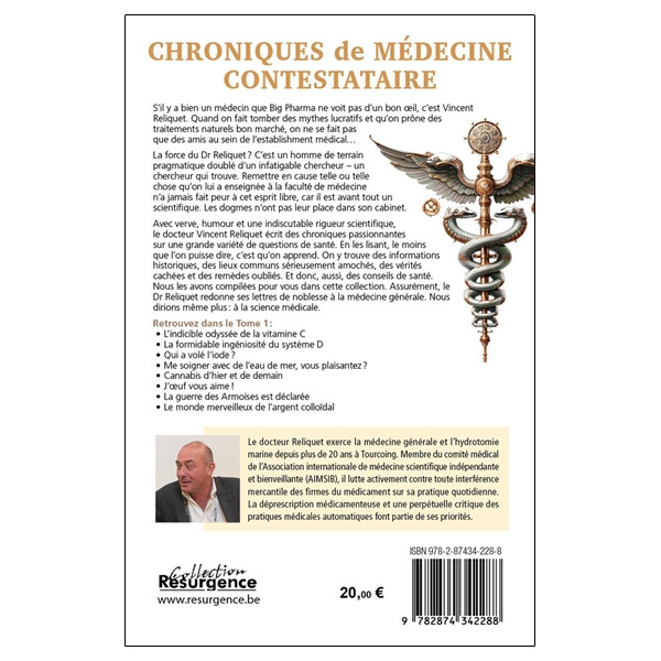 Chroniques de médecine contestataire - Je pense librement donc je soigne mieux ! Tome 1