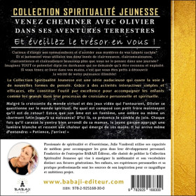 Olivier et les 4 canaux de communication extrasensorielle Tome 6 - Clairvoyance, clairaudience, clairsentience, clairconnaissanc