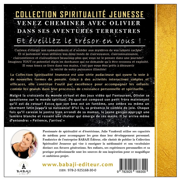 Olivier et les 4 canaux de communication extrasensorielle Tome 6 - Clairvoyance, clairaudience, clairsentience, clairconnaissanc