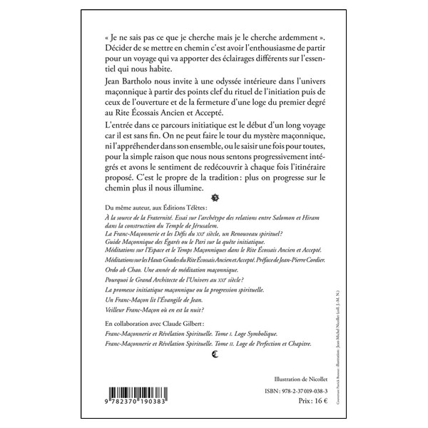 L'Odyssée dans l'univers initiatique maçonnique - Initiation et tenue solennelle au grade d'Apprenti