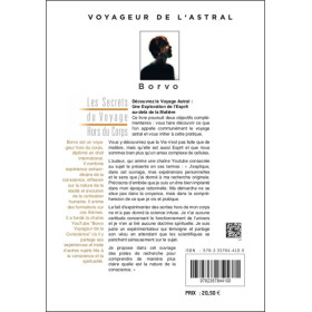 Voyageur de l'astral - Les secrets du Voyage hors du corps