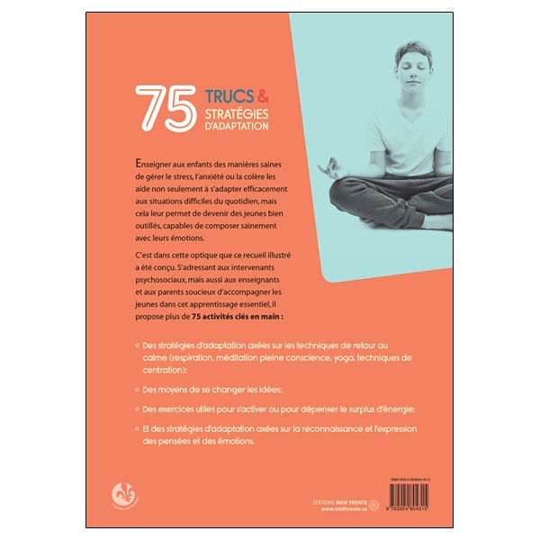 75 trucs & stratégies d'adaptation - Pour composer avec le stress, l'anxiété et la colère