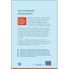 Les attaques de panique - Que faire pour déjouer les montées d'anxiété ?