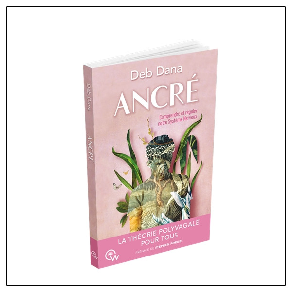 Ancré - Comprendre et réguler notre Système Nerveux