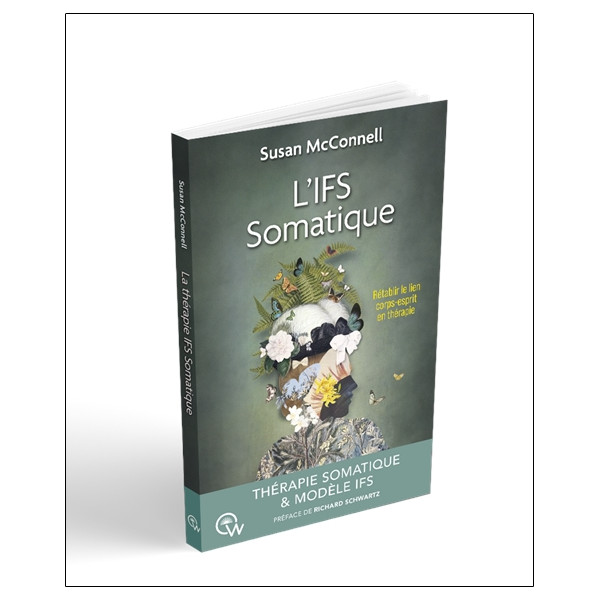 L'IFS Somatique - Rétablir le lien corps-esprit en thérapie