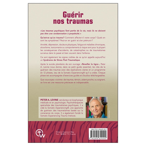 Guérir nos traumas - Restaurer la sagesse du corps grâce à la Somatic Experiencing®