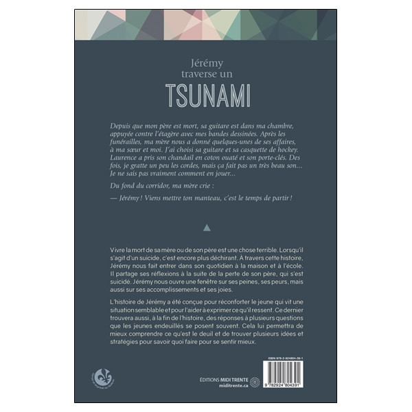 Jérémy traverse un tsunami - Une histoire pour aider les jeunes endeuillés d'un parent à la suite d'un suicide