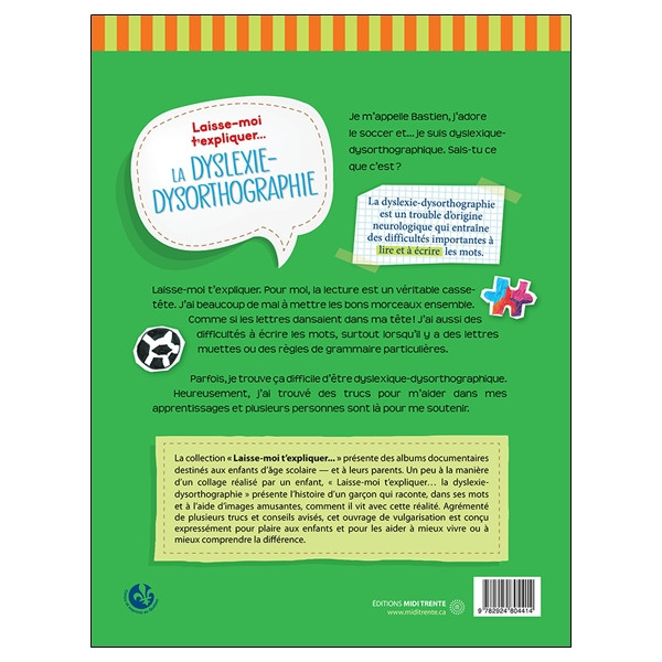 Laisse-moi t'expliquer... La dyslexie-dysorthographie - Album éducatif pour comprendre et mieux vivre la différence