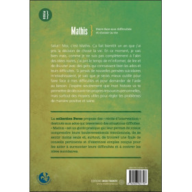 Mathis - Faire face aux difficultés et choisir la vie