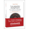 Les parasites énergétiques - De la médecine chamanique à la libération spirituelle