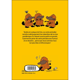 Les ornitho trinquent - La pandémie vue par les ornithorynques