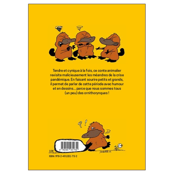 Les ornitho trinquent - La pandémie vue par les ornithorynques
