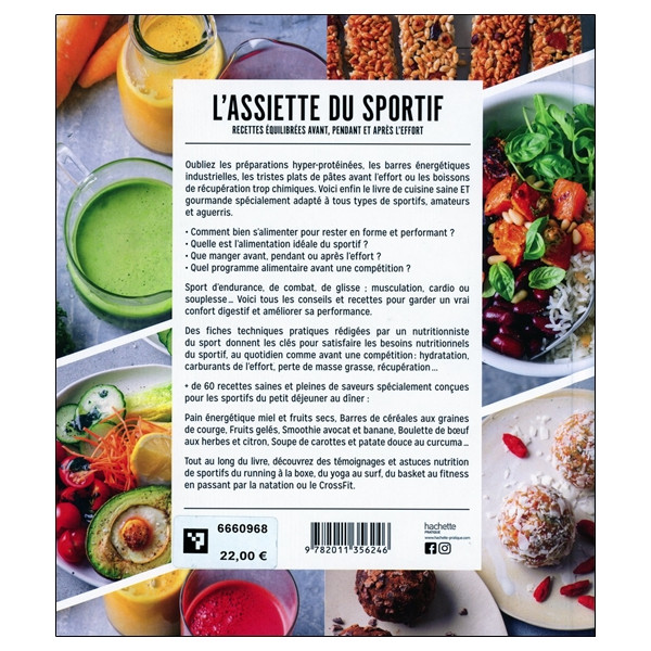 L'assiette du sportif - Recettes équilibrées avant, pendant et après l'effort - 30 fiches pratiques nutrition et sport