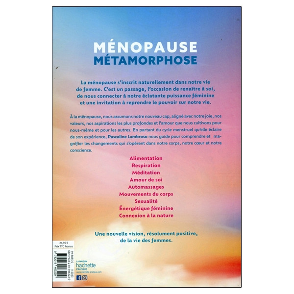 Ménopause métamorphose - Il est grand temps de porter un autre regard sur notre féminité