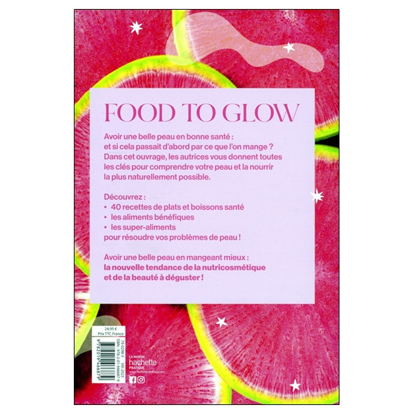 Food to glow - Avoir une belle peau commence par ce qu'on mange