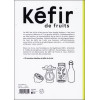 Kéfir de fruits - Tout savoir sur le kéfir