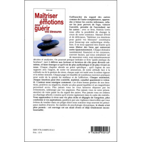 Maîtriser vos émotions pour guérir vos blessures