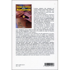 Soulager vos douleurs grâce aux aimants - Mal de dos - Rhumatisme - Arthrite - Maux de tête