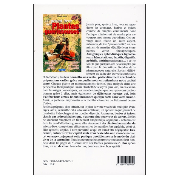 Le grand livre des Plantes guérisseuses - Les 60 plantes indispensables pour soulager les maux