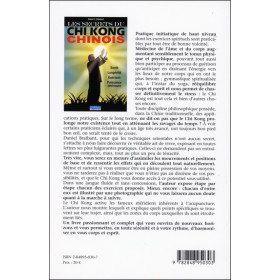 Les secrets du Chi Kong chinois - Santé - Longévité - Guérison - Puissance intérieure