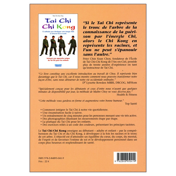 Tai Chi - Chi Kong - 15 méthodes pour développer votre énergie vitale et retrouver force et santé