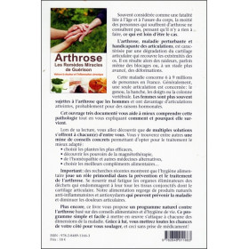 Arthrose - Les Remèdes Miracles de Guérison - Vaincre la douleur et l'inflammation chronique