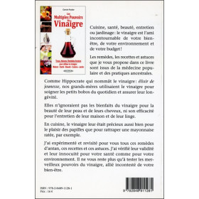 Les Multiples Pouvoirs du Vinaigre - Trucs, Astuces, Remèdes anciens pour utiliser le vinaigre