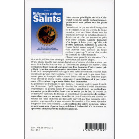 Dictionnaire pratique des Saints - Les Saints et leurs prières - Comment obtenir leurs bienfaits