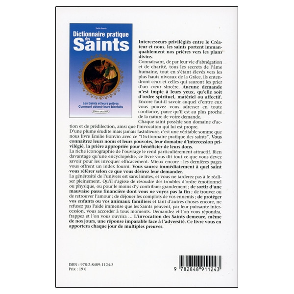 Dictionnaire pratique des Saints - Les Saints et leurs prières - Comment obtenir leurs bienfaits
