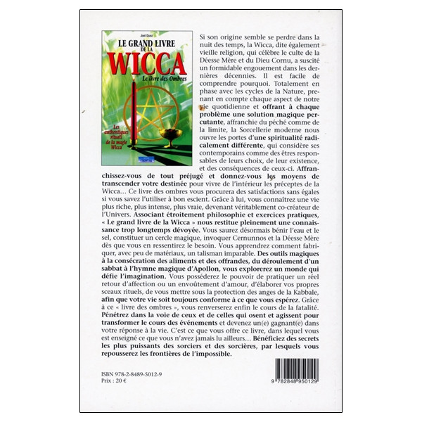 Le grand livre de la Wicca - Le livre des Ombres - Les authentiques rituels de la magie Wicca