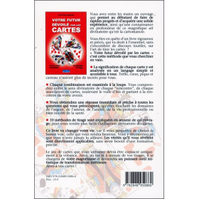 Votre futur dévoilé par les cartes - Les 32 cartes interprétées - 10 méthodes de tirage