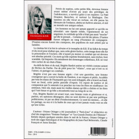 Brigitte Bardot : A la rencontre de B.B.