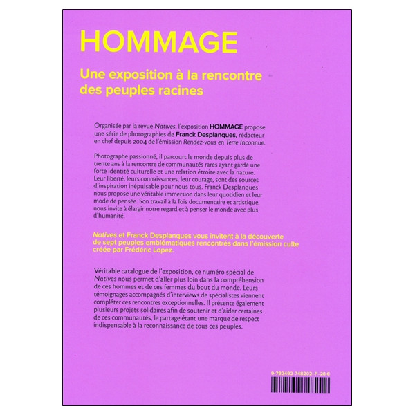 Natives - Numéro spécial - Hommage - Une exposition de Franck Desplanques en partenariat avec Rendez-vous en Terre Inconnue