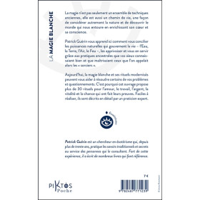 La Magie blanche - 30 rituels modernes issus de la tradition ancestrale