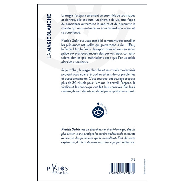La Magie blanche - 30 rituels modernes issus de la tradition ancestrale