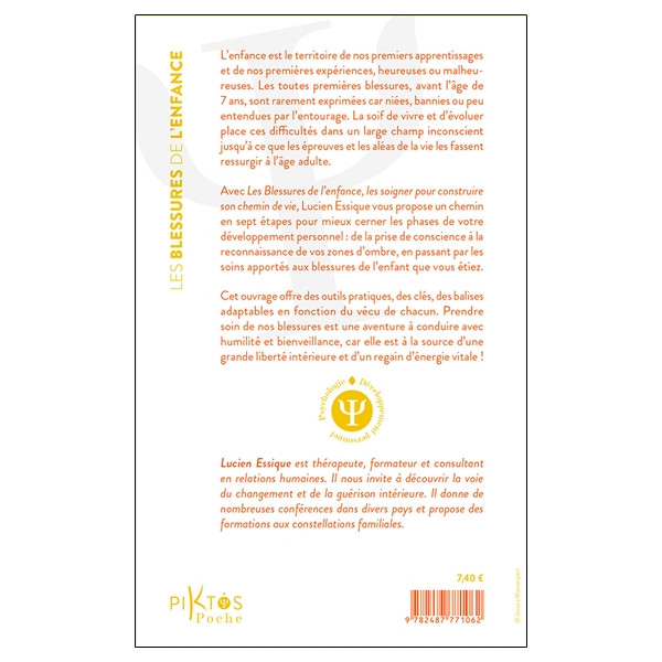 Les Blessures de l'enfance - Les soigner pour construire son chemin de vie