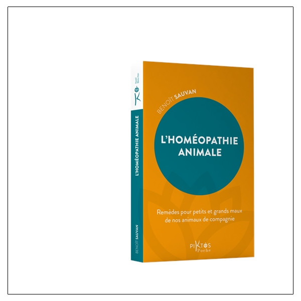 L'Homéopathie animale - Remèdes pour petits et grands maux de nos animaux de compagnie